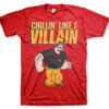 Rød Skipper Skræk Brutus Chillin’ Like A Villain T-shirt