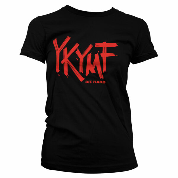 Sort Die Hard T-shirt til Damer med YKYMF trykt i rødt på brystet